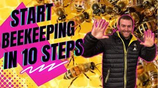 Start Beekeeping In 10 Steps [upl. by Veriee695]