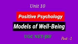 Models of WellBeingPositive PsychologyPart1✓Unit1positivepsychology psychology ugcnetjrf [upl. by Asyle]