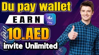 Earn money with Du pay wallet Referral code invite friends to Get 10 dirham free explained [upl. by Margo393]