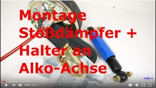 Camping Info Tipps  Montage Stoßdämpfer  Halter an Alko Achse B1200 6 [upl. by Latimore]