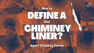 How to Define a Bad Chimney Liner [upl. by Mctyre503]