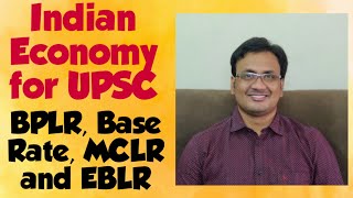 BPLR Base Rate MCLR EBLR  Indian Economy for UPSC by Suresh Sir  UPSC  APPSC  TSPSC [upl. by Messing]