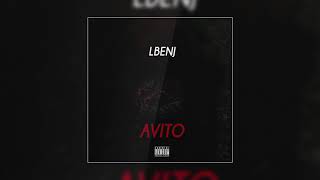 Lbenj  Avito Explicit [upl. by Dnalyk]