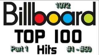 Billboards Top 100 Songs Of 1972 Part 1 1 50 [upl. by Ariay]