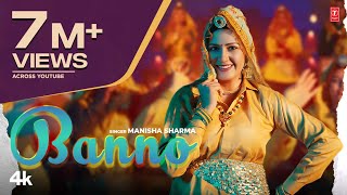 Sapna Choudhary quotBannoquot Manisha Sharma  New Haryanvi Video Song 2023 [upl. by Alyek827]