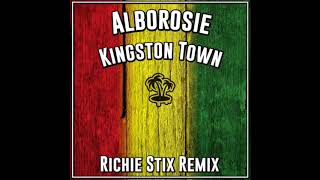 Alborosie  Kingston Town Richie Stix Remix [upl. by Marj951]