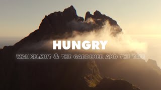 Wankelmut amp The Gardener And The Tree  Hungry Official Visualizer [upl. by Adirahs]