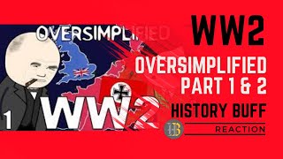 Historian Reacts  WW2  OverSimplified Part 1amp2 [upl. by Vlada]