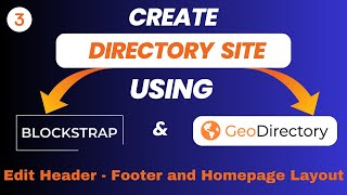 3 Creating a Directory Website with Blockstrap Theme  Edit Header  Footer and Homepage Layout [upl. by Harlen]