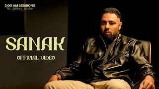 Badshah  SANAK Official Video  300 AM Sessions [upl. by Sherrie]