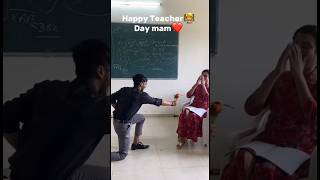 Student proposed favorite madam 😍 Teachers day teachersday propose explosion collegelife [upl. by Juetta63]