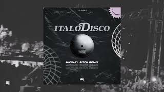 The Kolors  ITALODISCO Michael Ritch Remix [upl. by Obla]