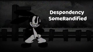 Despondency SomeRandifiedRemixSaturdays FatalityFriday Night Funkin [upl. by Rozina432]