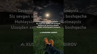 ✍️Xushnudbek Qodirovxushnudbekqodirov62qashqadaryosheriyatshoubiznestoprekreelsshortslove [upl. by Don672]