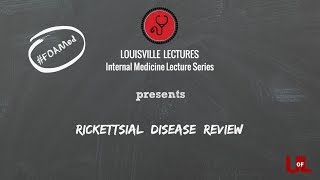 Rickettsial Disease Review with Dr Raghuram [upl. by Bollinger954]