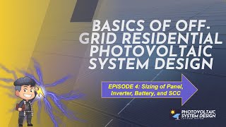 Off Grid PV System Design E4  Sizing of PV Panel Inverter and Battery tagalog [upl. by Seigel]