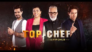 CAPITULO 20 TOP CHEF VIP CHILE  TOP CHEF VIP  TOP CHEF CHILE [upl. by Highams]