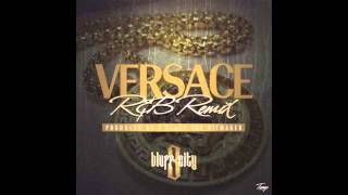 Migos Versace quotBluff City RampB Remixquot [upl. by Judon103]