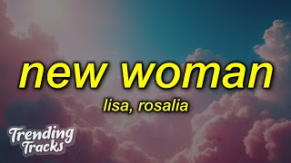 LISA  NEW WOMAN Clean  Lyrics ft Rosalía [upl. by Toogood679]