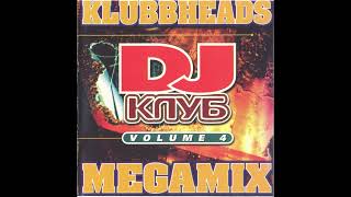 DJ Клуб Vol 4 Klubbheads Megamix 1998 [upl. by Avigdor]