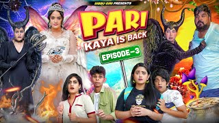 PARI  KAYA IS BACK Episode3  Sibbu Giri [upl. by Schober350]