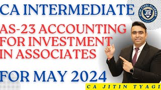 AS23 Accounting for Investment in Associates for May 24 [upl. by Nesnar303]