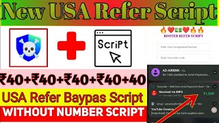 New Buggest USA Refer Script  Earn Rs4040 USA Refer Script  New App Unlimited Refer Script [upl. by Ahsiym219]