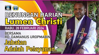 Lumen Christi  Rabu 28 Februari 2024  Mat201728 [upl. by Lammond]