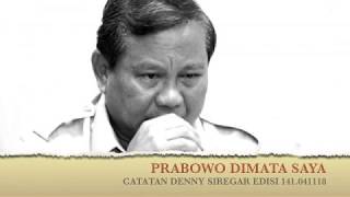 Denny Siregar  PRABOWO DIMATA SAYA [upl. by Dorice]