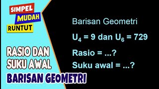 Cara Menentukan Rasio Dan Suku Pertama Barisan Geometri [upl. by Mello816]