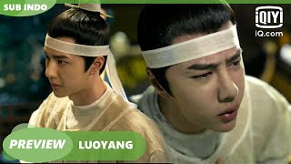 Preview Pembunuh adalah Huang Xuan INDO SUB  LUOYANG Ep5  iQiyi Indonesia [upl. by Mateusz]