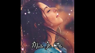 Main Jis Din Bhula Du Tera Pyaar Dil Se  Female Version WhatsApp Status  New Sad WhatsApp Status [upl. by Madelene]