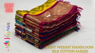 POCHAMPALLY IKKAT SILK COTTON SAREES  IKKAT SICO SAREES  SILK COTTON SAREES FROM VARNAA [upl. by Sacram]