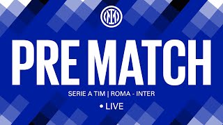 ROMA  INTER 🔴 LIVE PRE MATCH on INTER TV ⚫🔵 [upl. by Nonahs]