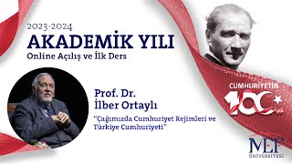 MEF Üniversitesi 20232024 Akademik Yılı Online Açılış Töreni Prof Dr İlber Ortaylı ile İlk Ders [upl. by Dedra]