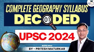 How to Cover Syllabus for Geography  UPSC CSE 2024  StudyIQ IAS [upl. by Nevsa]