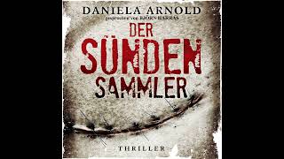 Daniela Arnold  Der Sündensammler [upl. by Tybi]