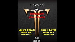 Lost Ark Lastra Forest amp Kings Tomb Dungeon Hard Mode Mokoko Seed Location [upl. by Ailedamla]