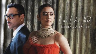 Love Like That Official Video Jonita  Ali Sethi [upl. by Esiuqram]