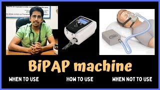 BiPAP machine NIV When to use How to use amp When not to use [upl. by Cynthia]