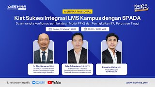 🔴WEBINAR NASIONAL Kiat Sukses Integrasi LMS Kampus dengan SPADA [upl. by Eelarbed]