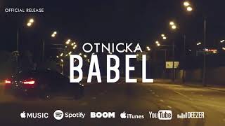 Otnicka  Babel Official Release [upl. by Prior]