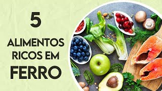 5 ALIMENTOS RICOS EM FERRO QUE NÃO PODE FALTAR NA SUA ALIMENTAÇÃO [upl. by Sille88]