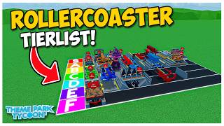 I ranked EVERY ROLLERCOASTER in Theme Park Tycoon 2 [upl. by Durwyn]