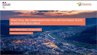 Practical recommendations for airtightness tests in highrise buildings Valérie Leprince Cerema [upl. by Aras]