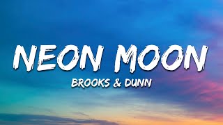 Brooks amp Dunn  Neon Moon Lyric [upl. by Fee]