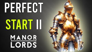 Manor Lords Grow Stronger Perfect Start Guide II [upl. by Esinert]