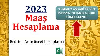 Brütten Nete Maaş Hesaplama quotquotquotGÜNCELLENMİŞquotquotquot Temmuz 2023 haliyle [upl. by Arathorn]