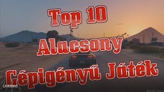 Top 10 Alacsony Gépigényű Játék [upl. by Antonietta904]