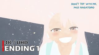 Dont Toy with Me Miss Nagatoro  Ending 1 【Colorful Canvas】 4K  UHD Creditless  CC [upl. by Inail]